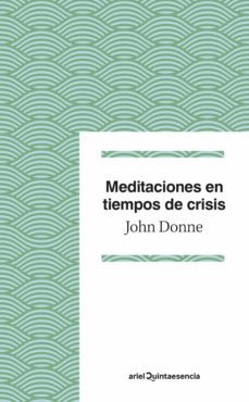 meditaciones en tiempos de crisis (ebook)-john donne-9788434405714