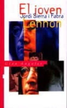 el joven lennon-jordi sierra-9788434845114