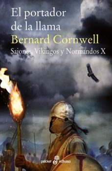 el portador de la llama (sajones, vikingos y normandos x)-bernard cornwell-9788435021814