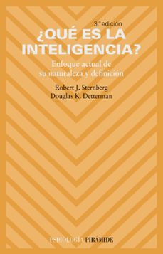 ¿que es la inteligencia?: enfoque actual de su naturaleza y defin icion (3ª ed.)-9788436818314