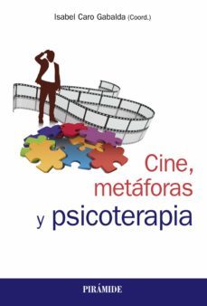 cine, metaforas y psicoterapia (ebook)-isabel caro gabalda-9788436840414