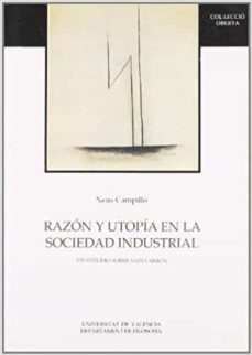 razon y utopia en la sociedad industrial-neus campillo-9788437009414