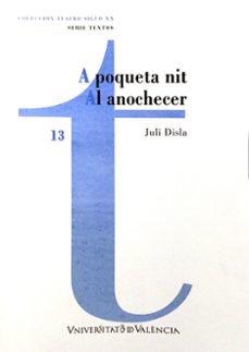 a poqueta nit= al anochecer-juli disla-9788437051314