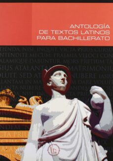 antologia de textos latinos para bachillerato-9788437055114