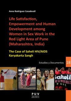 Imagen Principal de LIFE SATISFACTION, EMPOWERMENT AND HUMAN DEVELOPMENT AMONG WOMEN IN SEX WORK IN THE RED LIGHT AREA OF PUNE (MAHARASHTRA, INDIA)
