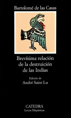 brevisima relacion de la destruccion de las indias (7ª ed.)-9788437603414