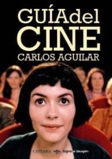 (pe) guia del cine-carlos aguilar-9788437628714