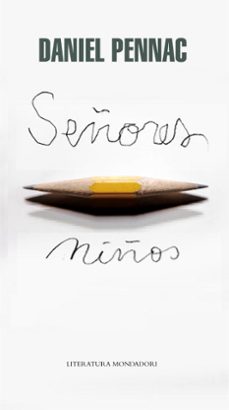 señores niños-daniel pennac-9788439723714