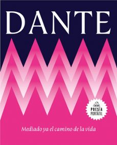mediado ya el camino de la vida-dante alighieri-9788439745914