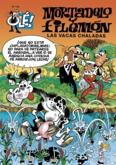 las vacas chaladas (ole! mortadelo 143)-francisco ibañez-9788440653314