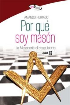 por que soy mason: la masoneria al descubierto-9788441421714