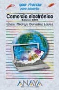 comercio electronico (2006) (guia practica para usuarios)-9788441519114