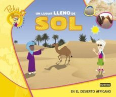 9. peky explora. un lugar lleno de sol. en el desierto africano. la cast. ed 2013-9788444176314