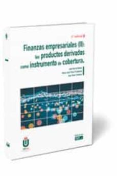 finanzas empresariales (ii): los productos derivados como instrumento de cobertura-jose maria garcia nuñez-9788445441114