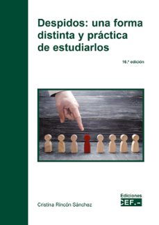 despidos: una forma distinta y practica de estudiarlos-9788445444214