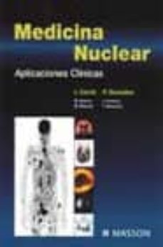 medicina nuclear: aplicaciones clinicas-ignasi carrio gasset-patricio gonzalez-9788445812914
