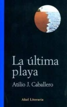 la ultima playa-atilio j. caballero-9788446015314