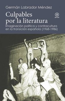 culpables por la literatura-german labrador mendez-9788446044314