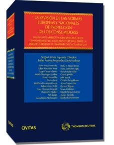 la revision de las normas europeas y nacionales de proteccion de los consumidores-sergio camara lapuente-9788447039814