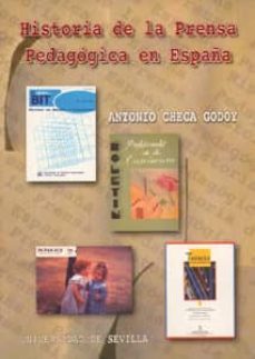 historia de la prensa pedagogica en españa-antonio checa godoy-9788447207114