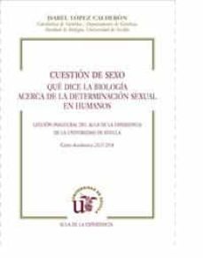 cuestion de sexo: que dice la biologia acerca de la determinacion sexual en humanos-9788447219414