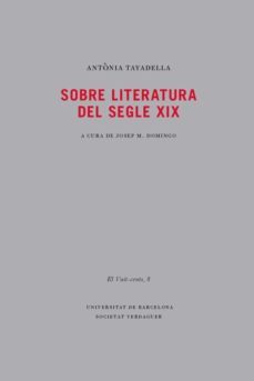 sobre literatura del segle xix-antonia tayadella-9788447536214