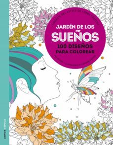 jardin de los sueños: liberate del estres de forma creativa-9788448021214