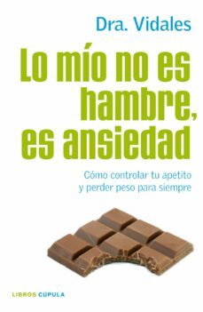 lo mio no es hambre, es ansiedad-concepcion vidales aznar-9788448068714