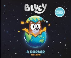 bluey. un conte - a dormir (edicio en catala)-9788448869014