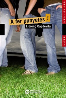 a fer punyetes!-llorenç capdevila-9788448929114