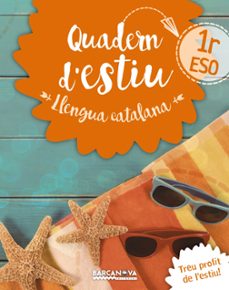 quadern d estiu 1 eso. llengua catalana-9788448942014