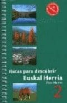 rutas para descubrir euskal herria-ibon martin-9788460770114