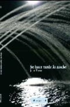 se hace tarde la noche-juan pagan-9788461303014
