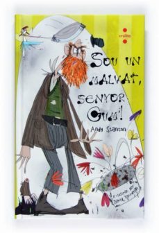 sou un malvat senyor gum! (premi blue peter 2007)-9788466120814