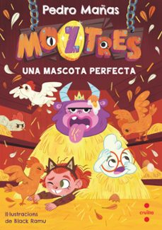 moztres 10. una mascota perfecta-pedro mañas-9788466160414