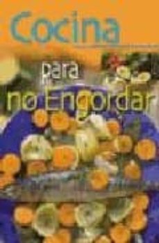 cocina para no engordar-gloria sanjuan-9788466203814