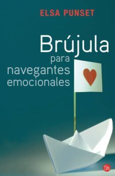 brujula para navegantes emocionales-elsa punset-9788466322614