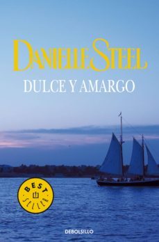 dulce y amargo-danielle steel-9788466341714