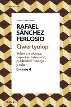 qwertyuiop (ensayos 4)-rafael sanchez ferlosio-9788466342414