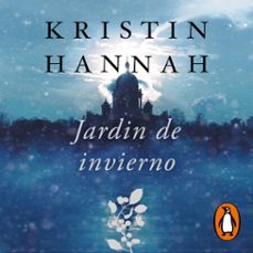 jardín de invierno-kristin hannah-9788466360814