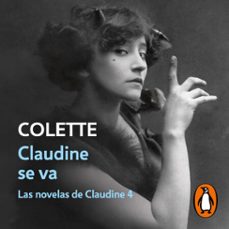 claudine se va (las novelas de claudine 4) (audiolibro)-9788466374514