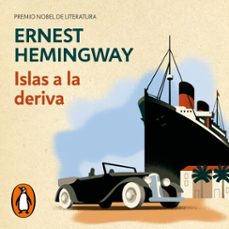 islas a la deriva (audiolibro)-ernest hemingway-9788466391214