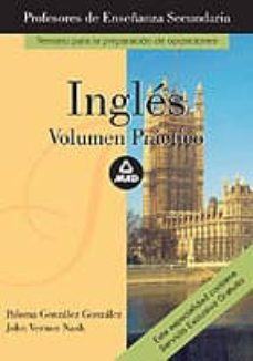 ingles: volumen practica (cuerpo de profesores de enseñanza secun daria)-9788466549714