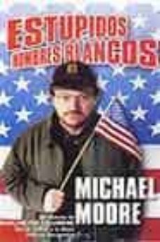 estupidos hombres blancos-michael moore-9788466612814