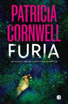 furia (doctora kay scarpetta 26)-patricia cornwell-9788466669214