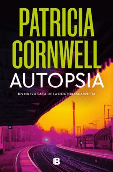 autopsia (doctora kay scarpetta 25)-patricia cornwell-9788466681414