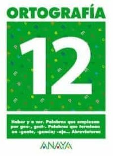 ortografia 12 (primaria) (ed. 2004)-andrea pastor-9788466727914