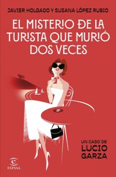 el misterio de la turista que murio dos veces (ebook)-susana lopez rubio-javier holgado-9788467078114