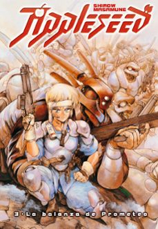appleseed nº 3 (de 4): la balanza de prometeo-9788467428414