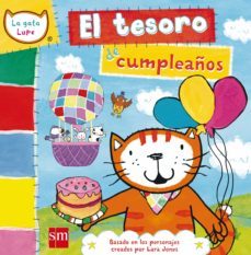 la gata lupe: el tesoro de cumpleaños-lara jones-9788467571714